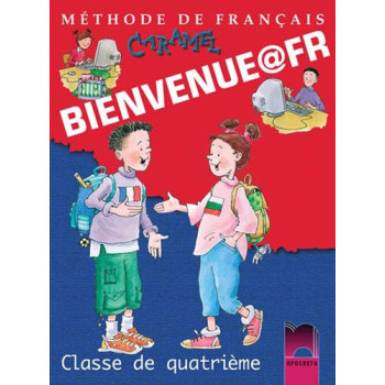 Bienvenue@fr: Учебник по френски език за 4. клас