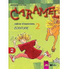 Caramel 2: учебна тетрадка по френски език № 2 за 3. клас