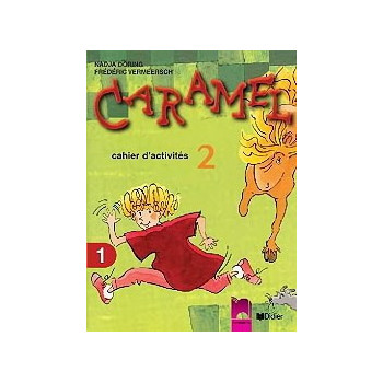 Caramel 2: учебна тетрадка по френски език № 1 за 3. клас