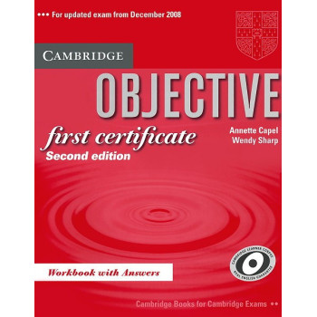 Objective First Certificate: Workbook - Second Edition + CD