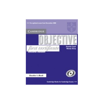 Objective First Certificate: Teacher's Book - Second Edition + CD