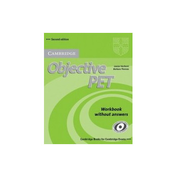 Objective PET Second edition: Workbook without Answers + CD