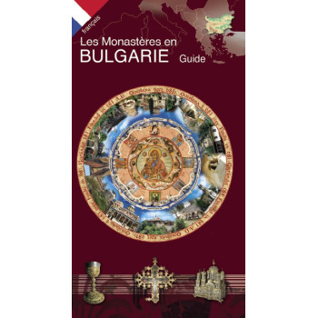 Пътеводител "Les Monastères en BULGARIE  Guide“