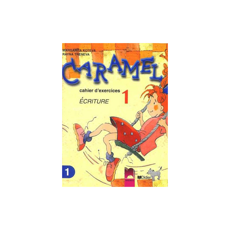 CARAMEL: Учебна тетрадка по френски език № 1 за 2. клас