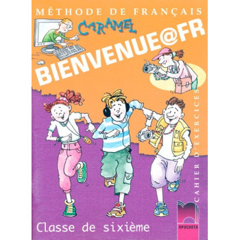 Bienvenue@fr: учебна тетрадка по френски език за 6. клас