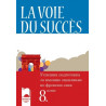 La Voie Du Succès: Учебно помагало за успешна подготовка за външно оценяване по френски език за 8. клас