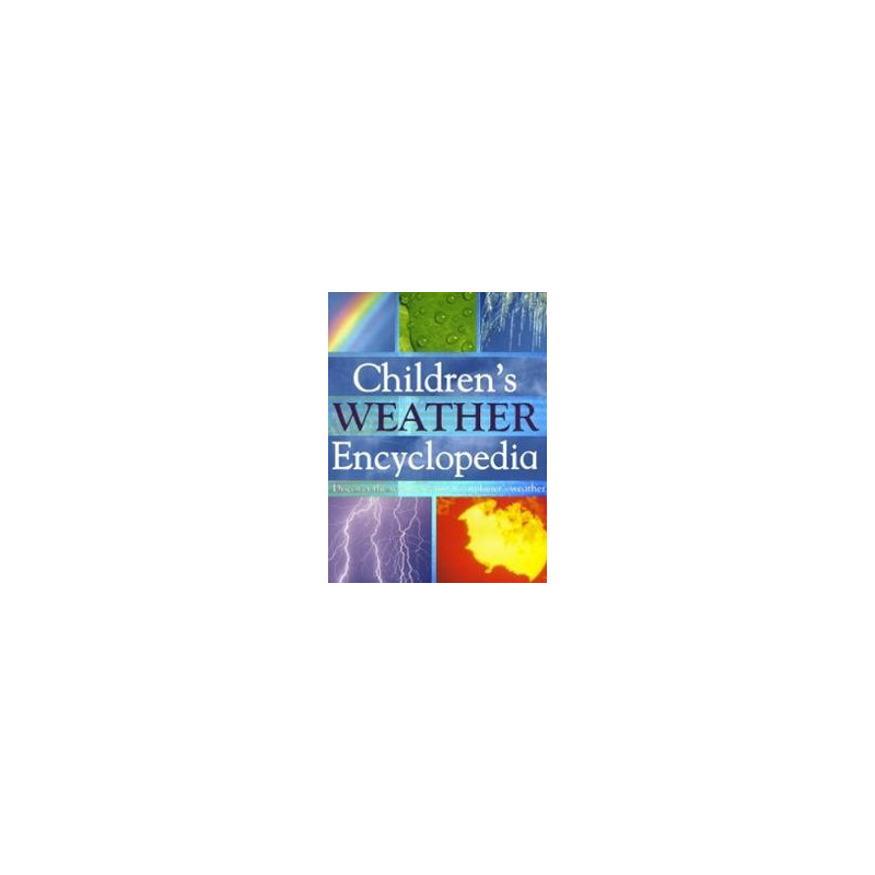 Children`s Weather Encyclopedia