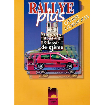 Rallye Plus: работна тетрадка по френски език за 9. клас