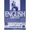 English Through Literature for the 12th Grade. Книга за учителя по английски език за 12. клас