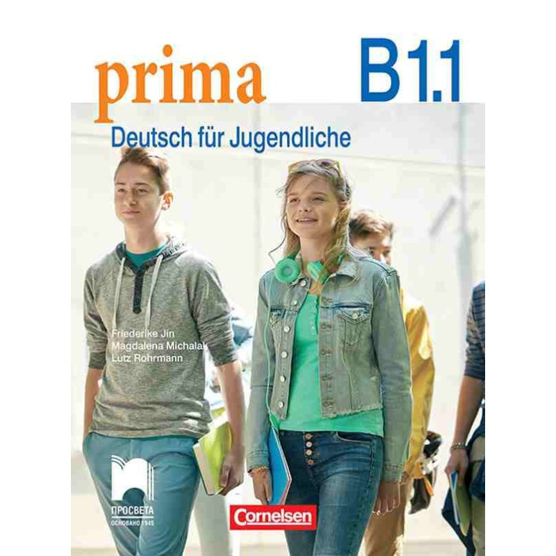Prima B1.1. Deutsch fur Jugendliche. Учебник по немски език за 8. клас интензивно (разширено) обучение