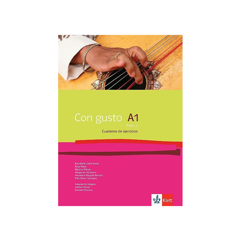 Con gusto - A1 - Tomo 2. Cuaderno de ejercicios - Учебна тетрадка по испански език за 10. клас втори чужд език +CD