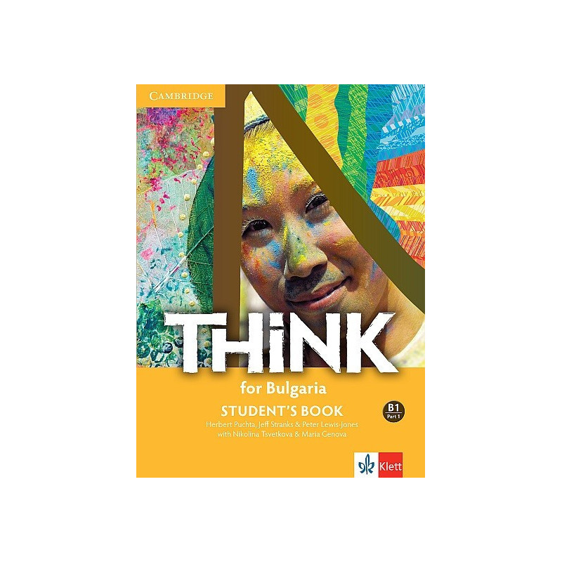 Think! for Bulgaria B1 Student’s book - Part 1 - Учебник по английски език за 9. клас интензивно и 10.-11. клас