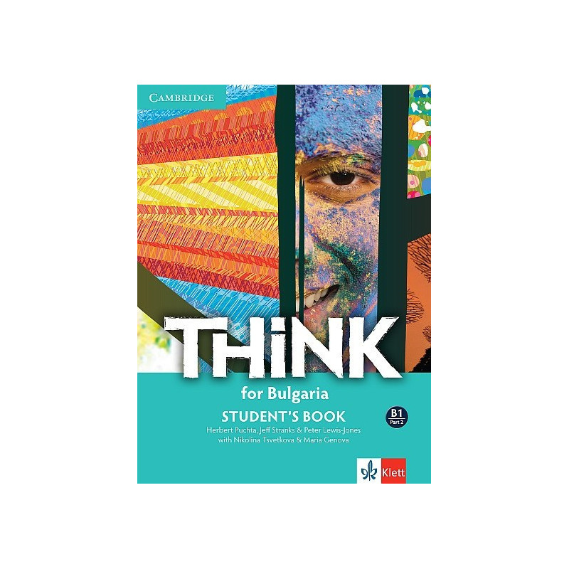 Think! for Bulgaria B1 Student’s book - Part 2 - Учебник по английски език за 10. клас интензивно и 12. клас