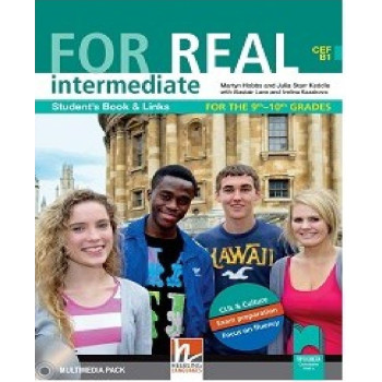 For Real - ниво B1: Учебник по английски език за 9. и 10. клас По учебната програма за 2018/2019 г.
