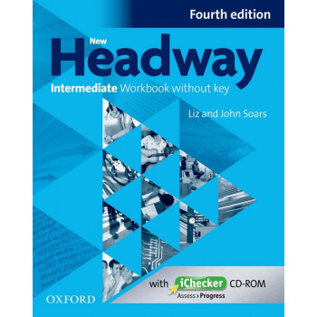 Headway, 4th Edition Intermediate - Workbook without Key and iChecker CD Pack