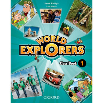 World Explorers 1 - Class Book. Английски език за 3 - 4. клас