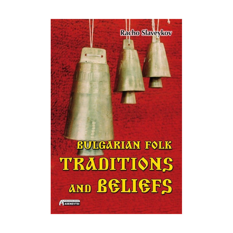 Bulgarian folk traditions and beliefs
