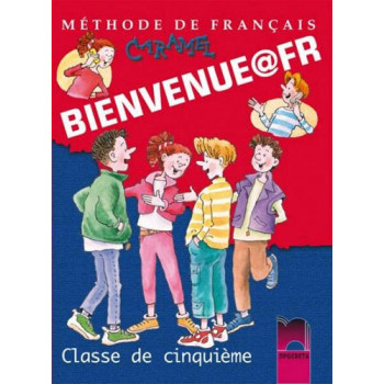 Bienvenue@fr: Уебник по френски език за 5. клас