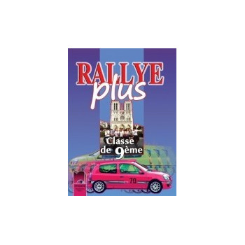 Rallye Plus: Учебник по френски език за 9. клас