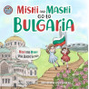 Mishi and Mashi go to Bulgaria