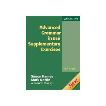 Advanced Grammar in Use Supplementary Exercises 