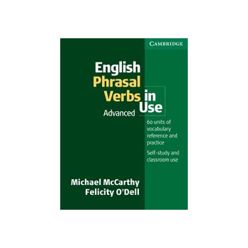 English Phrasal Verbs in Use. Advanced Book