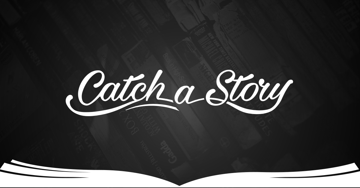 Catch a Story